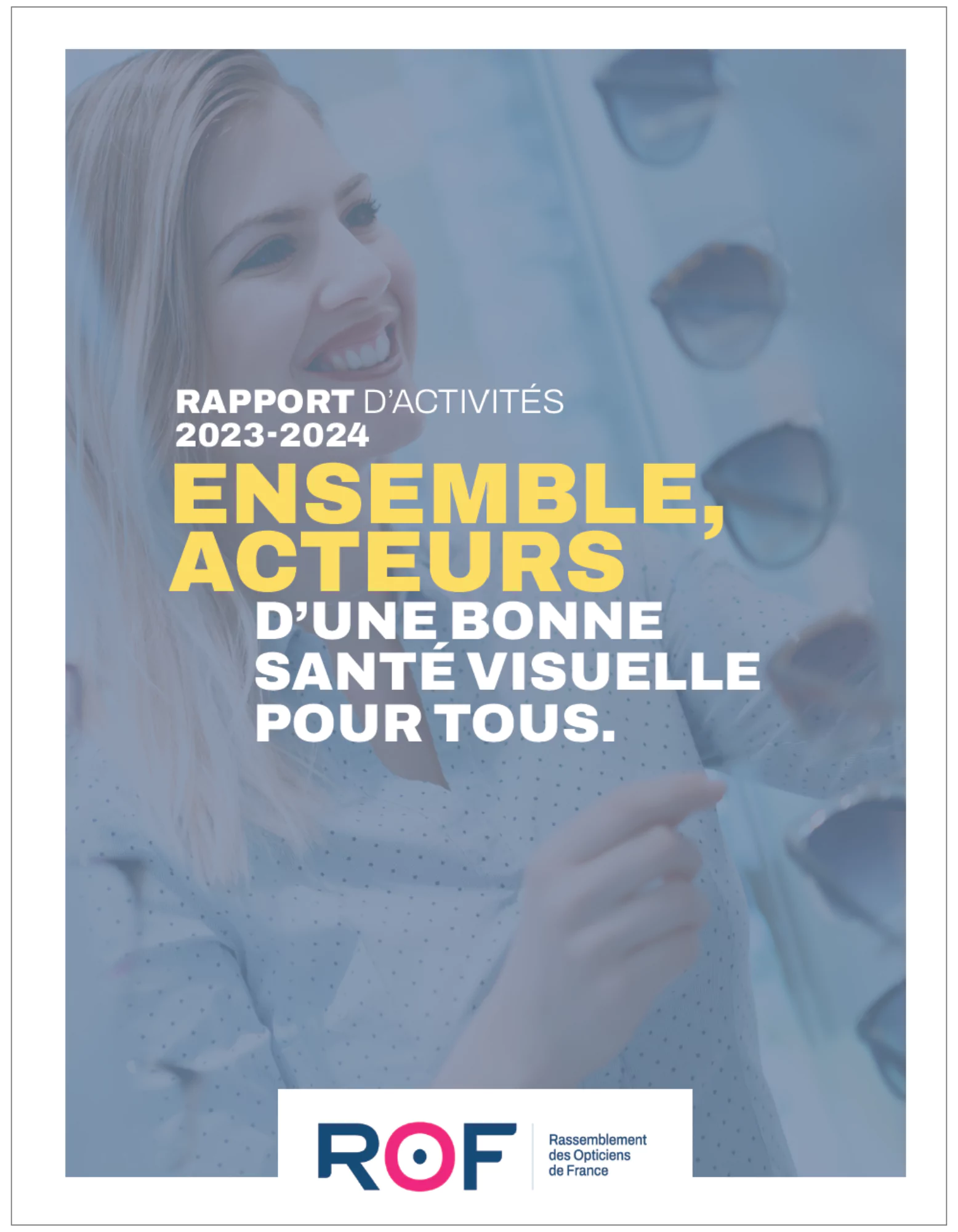 Rapport d'activités rassemblement des opticiens de France